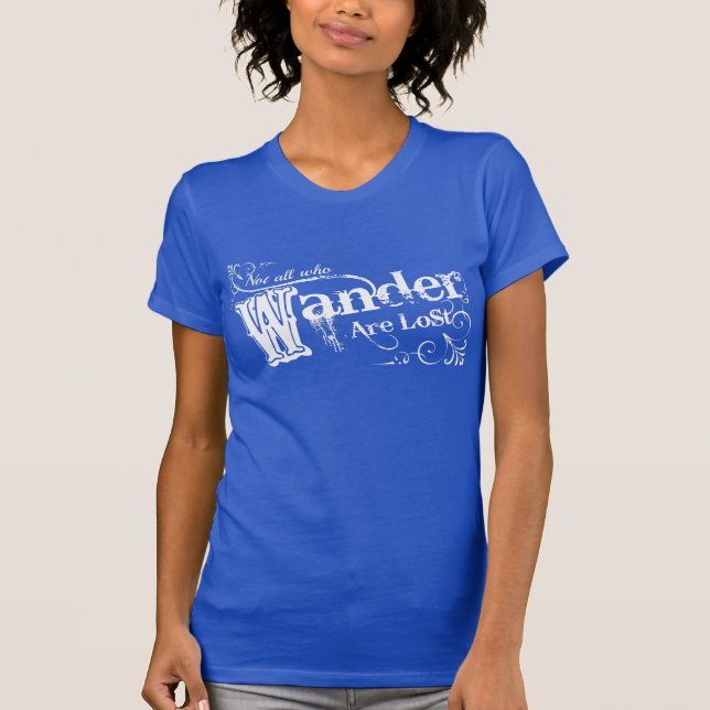 Camiseta Não tudo que Wander é perdido (Frente)