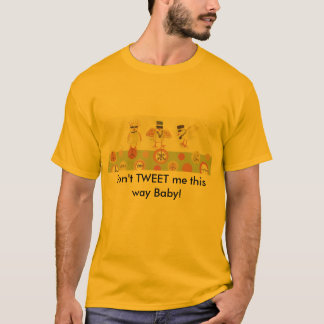 Camiseta NÃO TWEET, eu como este bebê!