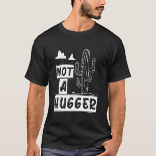 Camiseta Não Um Cactus Hugger Vegeta Sarcástico 2