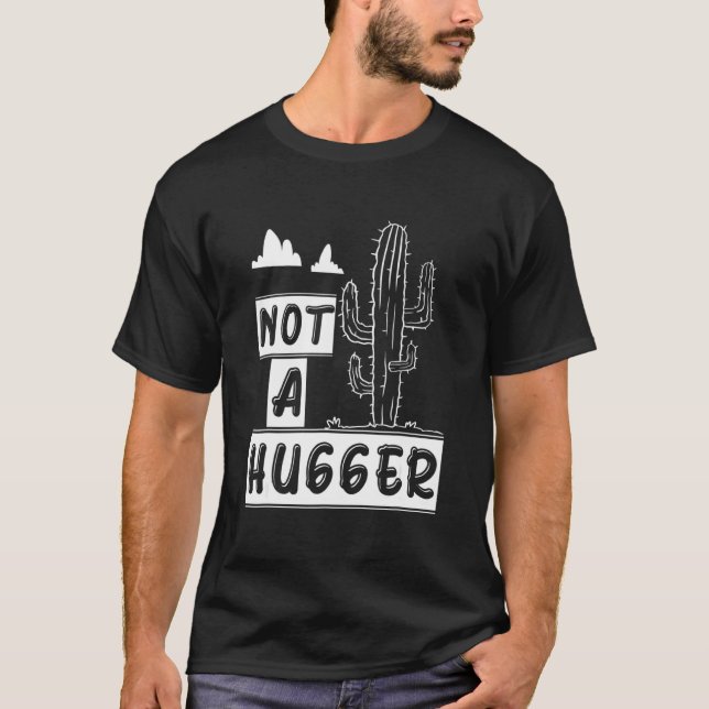 Camiseta Não Um Cactus Hugger Vegeta Sarcástico 2 (Frente)