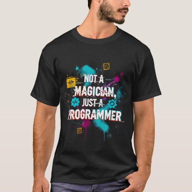 Camiseta Não um Mágico, Apenas um Programador (Frente)