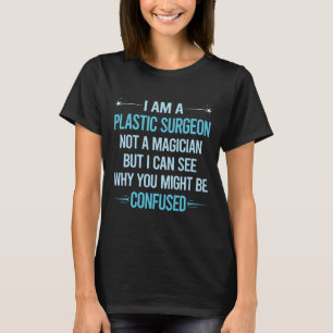 Camiseta Não Um Mágico - Cirurgião Plástico