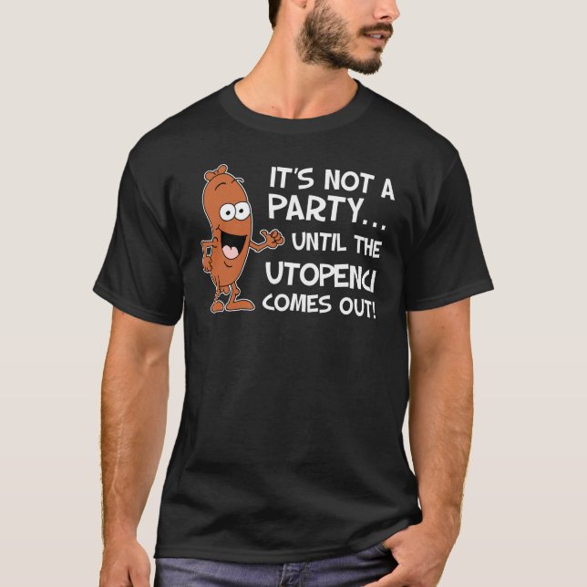 Camiseta Não um partido até Utopenci sai salsicha checa (Frente)