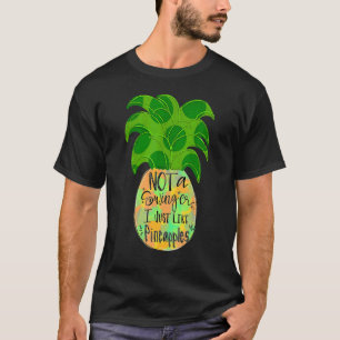 Camiseta Não Um Swinger Eu Gosto Apenas De Ananases