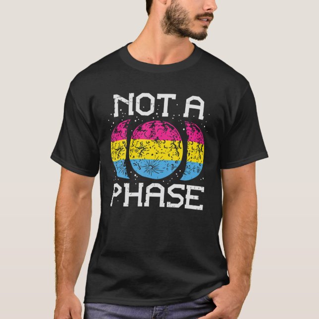 Camiseta Não Uma Fase Pansexual, Lua Engraçada Sinalizador  (Frente)