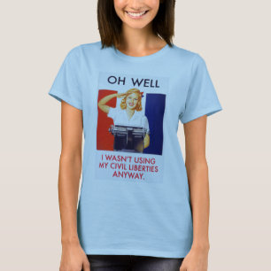 Camiseta Não usava liberdades civis de qualquer maneira