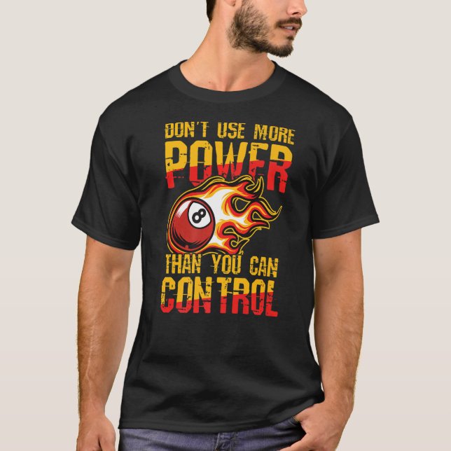 Camiseta Não use mais energia do que você pode controlar Pr (Frente)