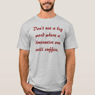 Camiseta Não use uma palavra grande
