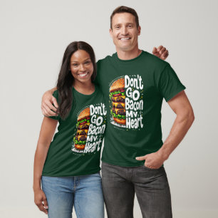 Camiseta Não Vá Bacon Meu Coração Piada de Comida Divertida