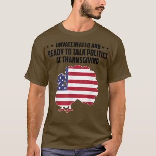 Camiseta Não Vacinados E Prontos Para Falar Política Em Gra