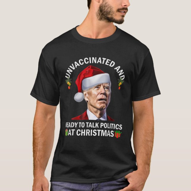 Camiseta Não Vacinados E Prontos Para Falar Política No Nat (Frente)