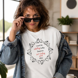 Camiseta Não vai adultar hoje a T-Shirt divertida