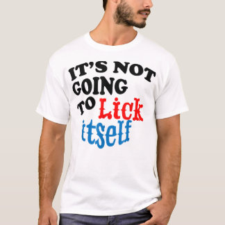 Camiseta Não vai ser o próprio Lick Engraçado Nov