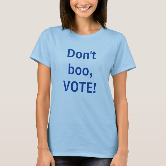 Camiseta Não vai vaiar, VOTE (Frente)