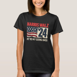 Camiseta Não vamos voltar às eleições de Harris Walz 2024
