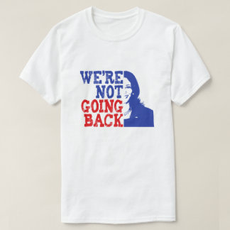 Camiseta Não vamos voltar para Kamala Harris 2024 Grunge