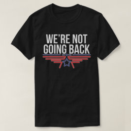Camiseta Não vamos voltar para Kamala Harris para president