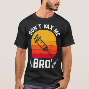 Camiseta Não VAX Me Bro Premium