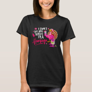 Camiseta Não Vejo Nenhum Peru Cosplay Flamingo Engraçado Do