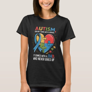 Camiseta Não Vem Com Um Manual pai Consciência do Autismo S