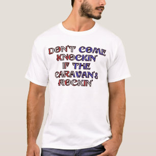 Camiseta Não vem o knockin do rockin da caravana
