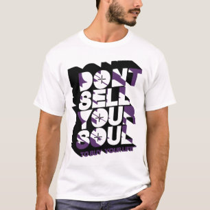 Camiseta Não venda sua alma para comprar sua vida