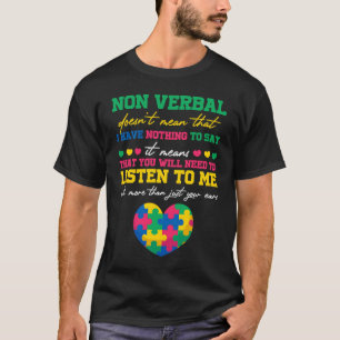 Camiseta Não Verbal Não Significa Que Eu Não Tenho Nada A D
