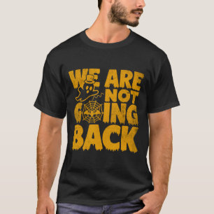 Camiseta Não Voltando A Votar Kamala Harris 2024 Halloween