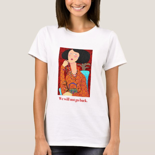 Camiseta Não voltaremos. (Frente)