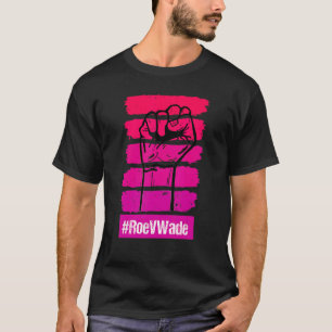 Camiseta Não Voltaremos A Proteger A Escolha Do Roe V Wade