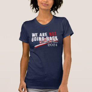Camiseta Não Voltaremos" Kamala Harris 2024