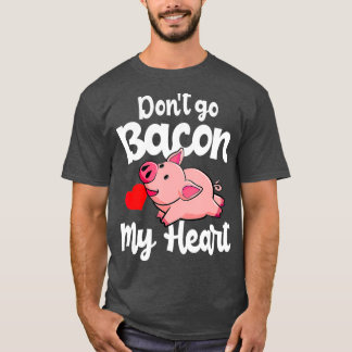 Camiseta Não Volte Para Meu Coração Porco Valentins Dia Pre