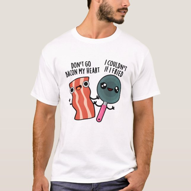 Camiseta Não volte para o meu Cozinhar engraçado (Frente)