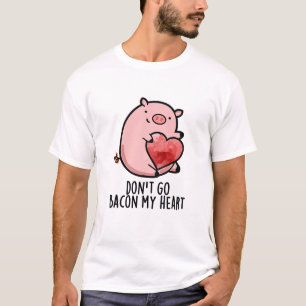 Camiseta Não voltes ao meu coração, bonitinho, canalha