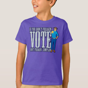 Camiseta Não VOTE Não Reclamar