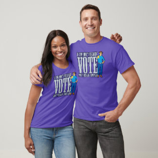 Camiseta Não VOTE Não Reclamar
