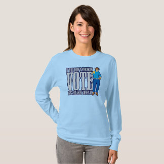 Camiseta Não VOTE Não Reclamar