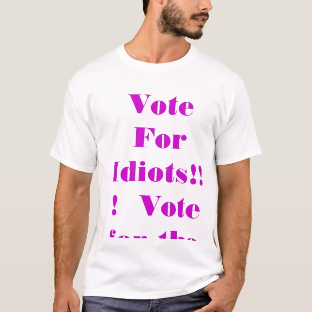 Camiseta Não vote para idiota!!!  Vote para o ó partido (Frente)