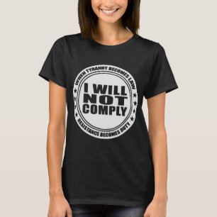 Camiseta Não vou cumprir #USAPatriotGraphics ©