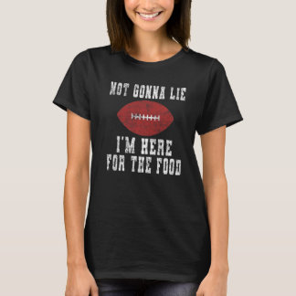 Camiseta Não vou mentir, estou aqui pela Comida.