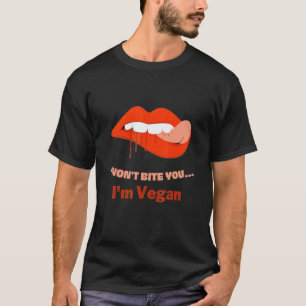 Camiseta Não Vou Te Morder Eu Sou Vegano
