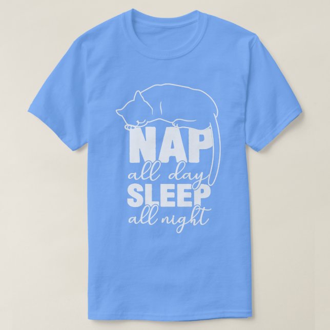 Camiseta Nap All Day Sleep All Night Funny Cat Lover208 (Frente do Design)