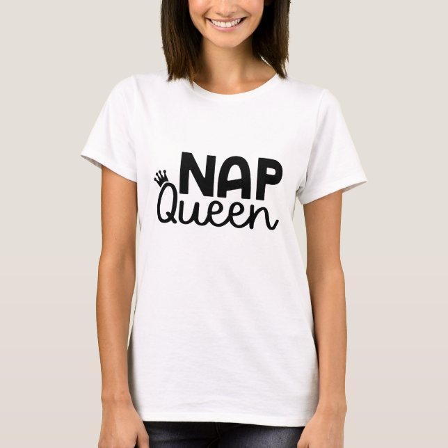 Camiseta Nap Queen Crown Engraçado (Frente)