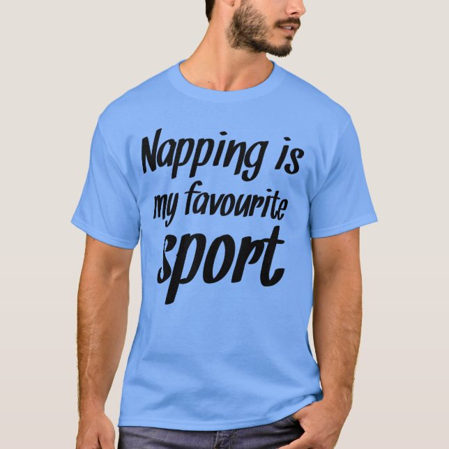 Camiseta Napping is My Favourite Sport Funny Laziness Quo (Frente)
