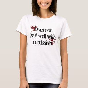 Camiseta Narcissist engraçado com manchas de sangue