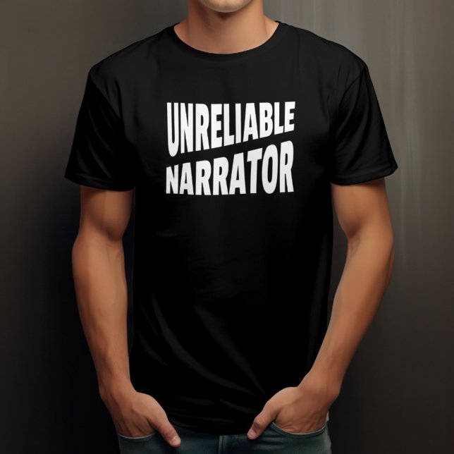 Camiseta Narrador não confiável Novidade engraçada (unreliable narrator black unisex tee shirt novelty tshirt)