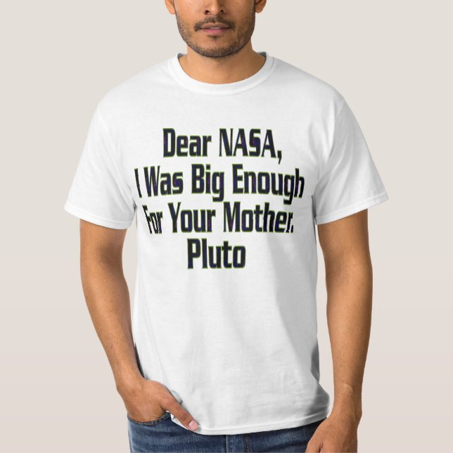 CAMISETA NASA PLUTO NÃO SUFICIENTEMENTE GRANDE PIADA - CAMI (Frente)