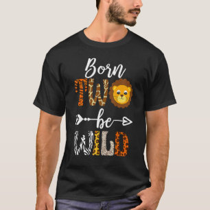 Camiseta Nascer 2 Ser Selvagem Desorte De Aniversário Garot