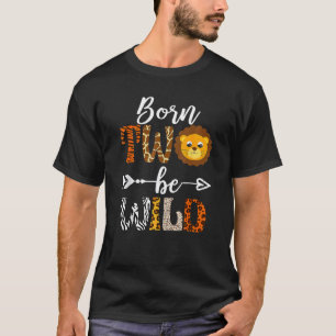 Camiseta Nascer 2 Ser Selvagem Desorte De Aniversário Garot