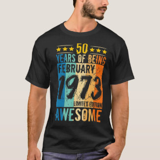 Camiseta Nascer 50º Aniversário Fevereiro De 1973 50 Anos D